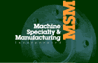 Machine Specialty and Manufacturing